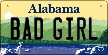 Bad Girl Alabama Novelty Metal Bicycle Plate 