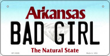Bad Girl Arkansas Novelty Metal Bicycle Plate