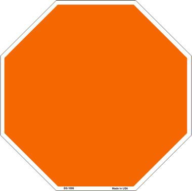 Orange Dye Sublimation Octagon Metal Novelty Stop Sign