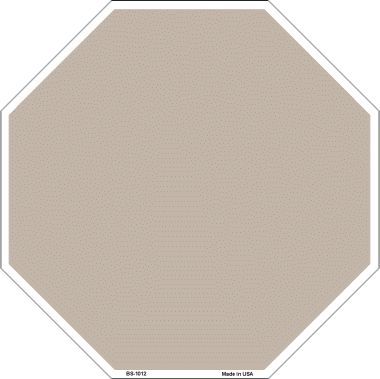 Tan Dye Sublimation Octagon Metal Novelty Stop Sign