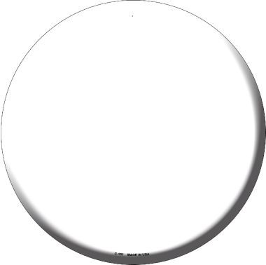 White Novelty Metal Circular Sign