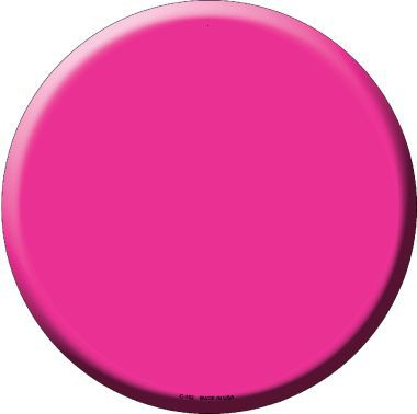 Pink Novelty Metal Circular Sign