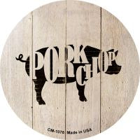 Pigs Make Pork Chops Novelty Metal Mini Circle Magnet CM-1076