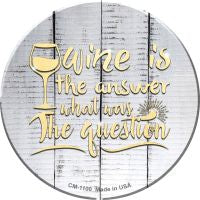 Wine Is the Answer Novelty Circle Coaster Set of 4