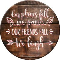 Our Friends Fall We Laugh Novelty Circle Coaster Set of 4