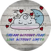 Dream Without Fear Novelty Circle Coaster Set of 4