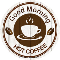 Good Morning Novelty Circle Coaster Set of 4