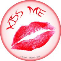 Kiss Me Novelty Metal Mini Circle Magnet CM-549