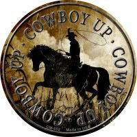 Cowboy Up Novelty Metal Mini Circle Magnet CM-552