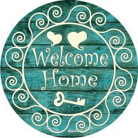 Welcome Home Novelty Metal Mini Circle Magnet CM-726