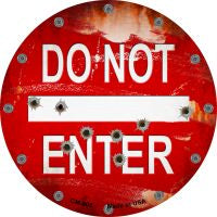 Do Not Enter Rusty with Bullet Holes Novelty Circle Coaster Set of 4