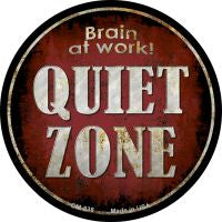 Quiet Zone Brain At Work Novelty Metal Mini Circle Magnet CM-838