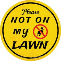 Not On My Lawn Novelty Metal Mini Circle Magnet CM-870