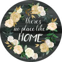 No Place Like Home Novelty Metal Mini Circle Magnet CM-879