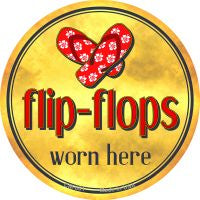 Flip Flops Worn Here Novelty Metal Mini Circle Magnet CM-881