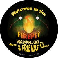 Welcome to the Firepit Novelty Metal Mini Circle Magnet CM-979