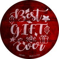 Best Gift Ever Novelty Circle Coaster Set of 4