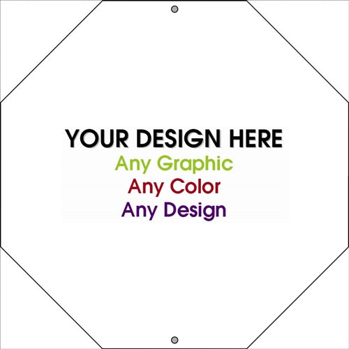 Personalized Design Your Own Custom 12" x 12" Novelty Octagon Stop Sign