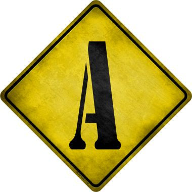 Letter A Xing Novelty Metal Crossing Sign CX-266
