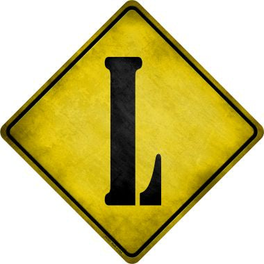 Letter L Xing Novelty Metal Crossing Sign CX-277