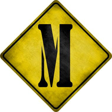 Letter M Xing Novelty Metal Crossing Sign CX-278