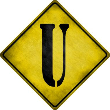 Letter U Xing Novelty Metal Crossing Sign CX-286
