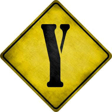 Letter Y Xing Novelty Metal Crossing Sign CX-290