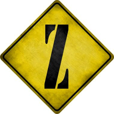 Letter Z Xing Novelty Metal Crossing Sign CX-291