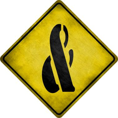 Ampersand Symbol Xing Novelty Metal Crossing Sign