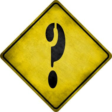 Question Mark Xing Novelty Metal Crossing Sign