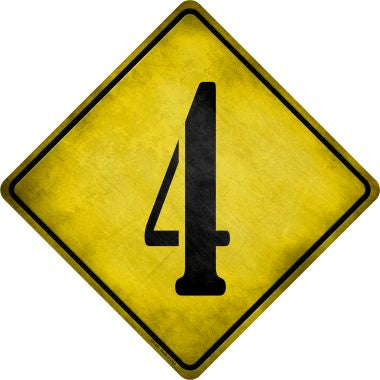 Number 4 Xing Novelty Metal Crossing Sign CX-301