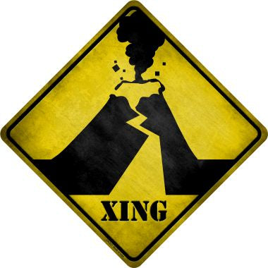 Volcano Xing Novelty Crossing Sign CX-317