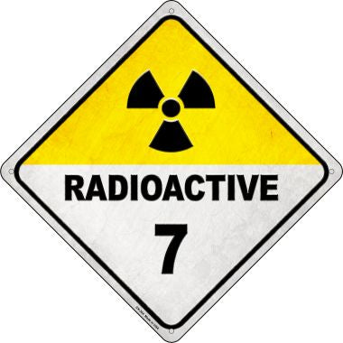 Radioactive 7 Novelty Metal Crossing Sign CX-364