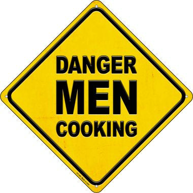 Danger Men Cooking Novelty Metal Crossing Sign CX-366