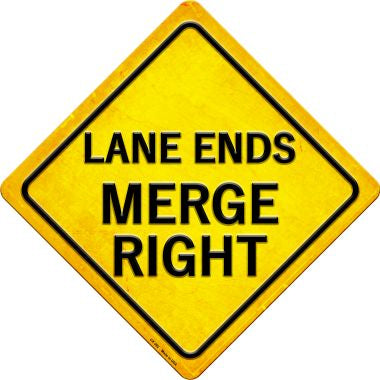 Lane Ends Merge Right Novelty Metal Crossing Sign CX-392