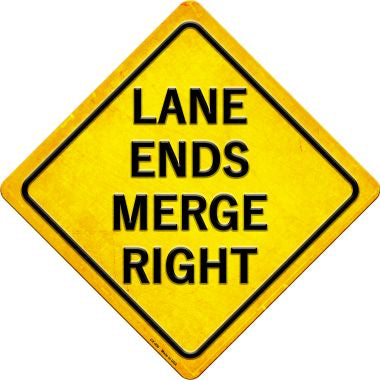 Lane Ends Merge Right Novelty Metal Crossing Sign CX-400