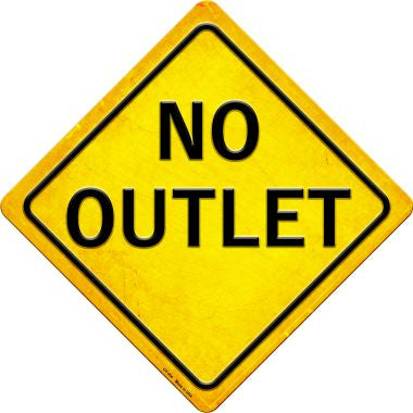 No Outlet Novelty Metal Crossing Sign CX-404