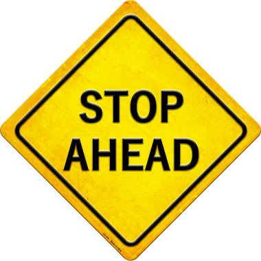 Stop Ahead Novelty Metal Crossing Sign CX-419