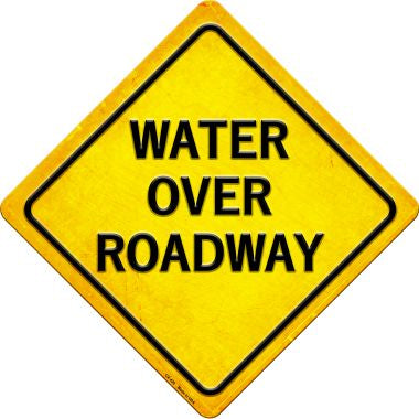 Water Over Roadway Novelty Metal Crossing Sign