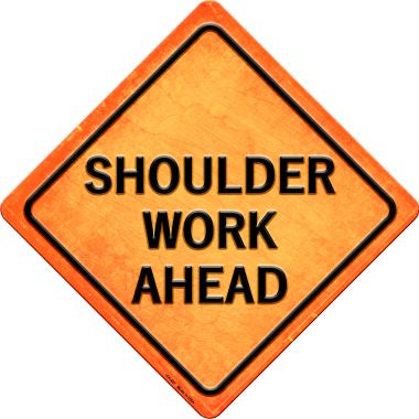 Shoulder Work Ahead Novelty Metal Crossing Sign CX-487