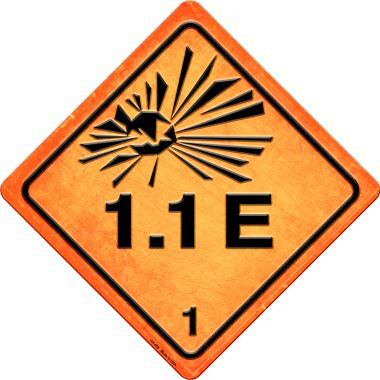 Explosive 1.1E Novelty Metal Crossing Sign CX-509