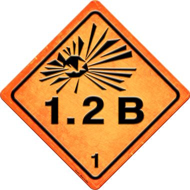 Explosive 1.2B Novelty Metal Crossing Sign CX-513