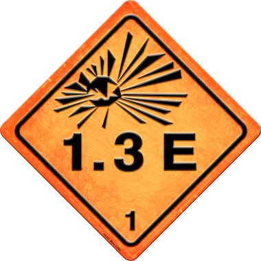 Explosive 1.3E Novelty Metal Crossing Sign CX-523