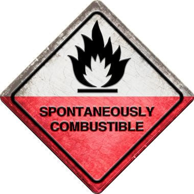 Spontaneously Combustible Novelty Metal Crossing Sign CX-552