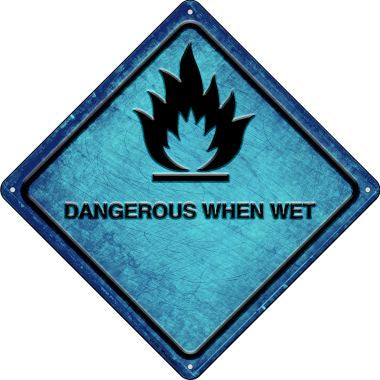 Dangerous When Wet Novelty Metal Crossing Sign CX-568