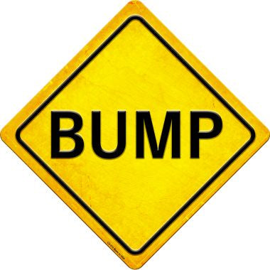 Bump Novelty Metal Crossing Sign