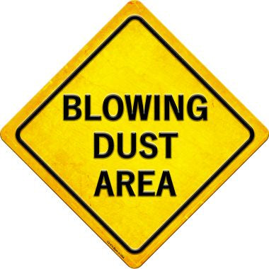 Blowing Dust Area Novelty Metal Crossing Sign
