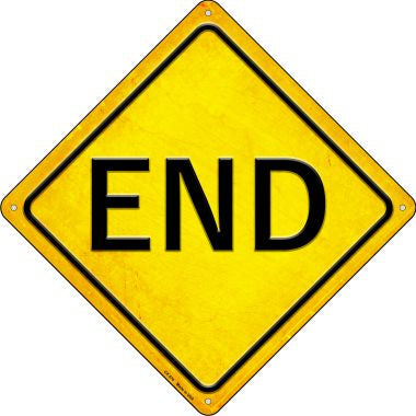 End Novelty Metal Crossing Sign CX-576