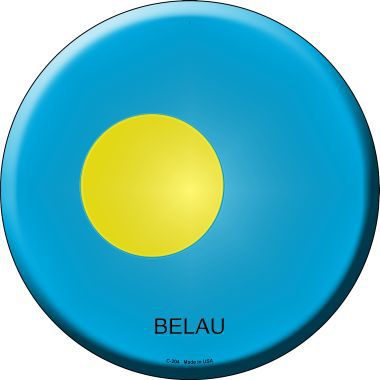 Belau Country Novelty Metal Circular Sign