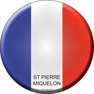 St Pierre Miquelon Country Novelty Metal Circular Sign